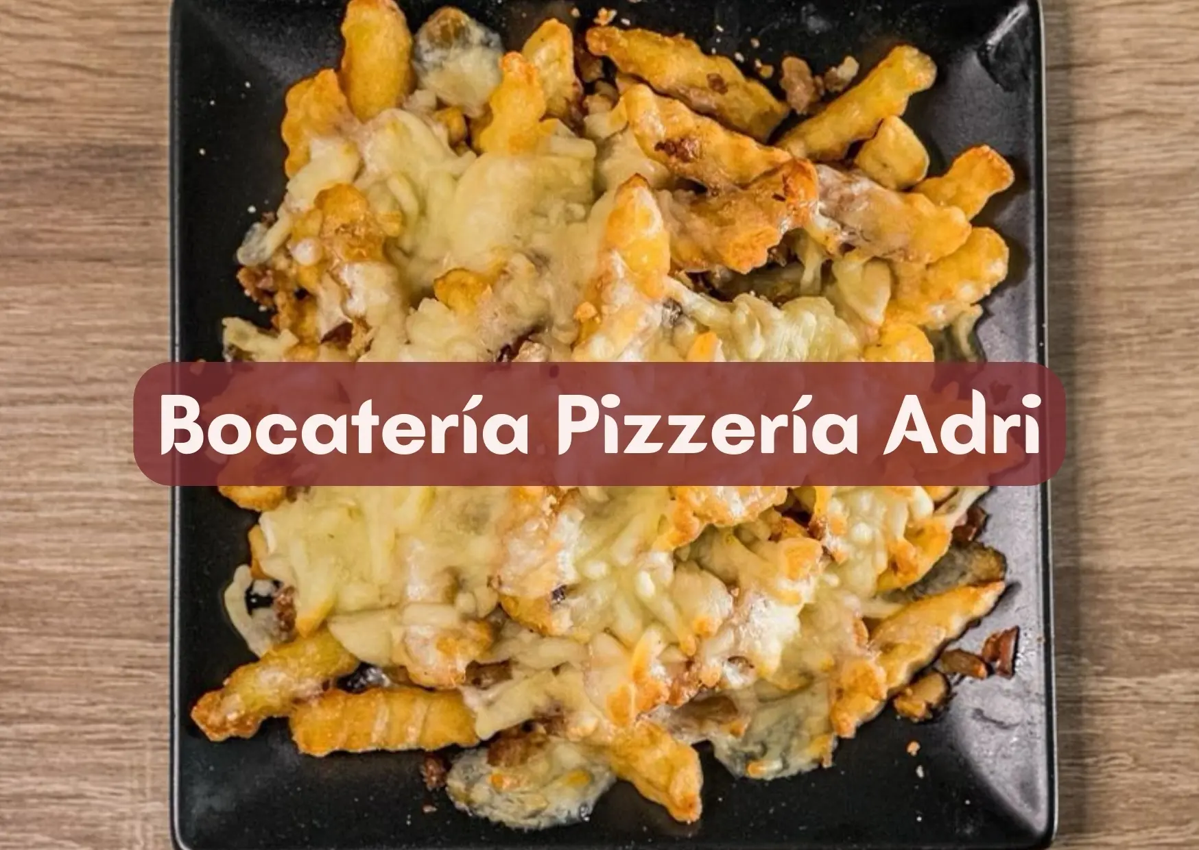 Bocatería Pizzería Adri