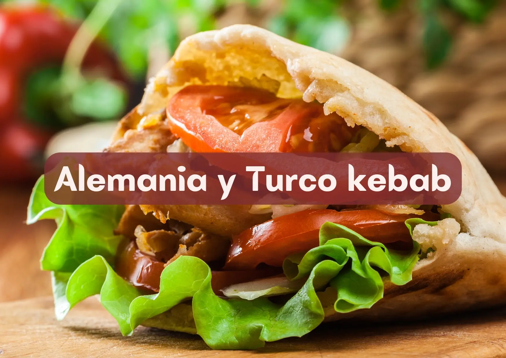 Alemania y Turco Kebab